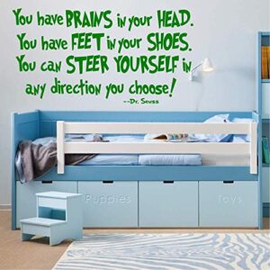 You Have Brains in Your Head (G), Dr. Seuss, Vinyl Decal Sticker, Children's Bed Room, Family Quote, DIY, Play Room Decor, Wall Decal, Home, Classroom Decal, Traditional, Nursery (Green)